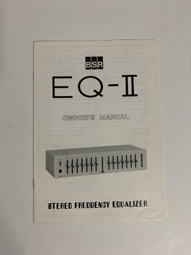 Bsr owners manual - eq-ii,
